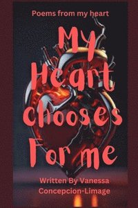 bokomslag My Heart chooses For me