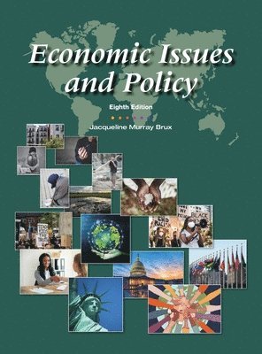 Jacqueline R. Brux - Economic Issues and Policy 8ed, Inbunden