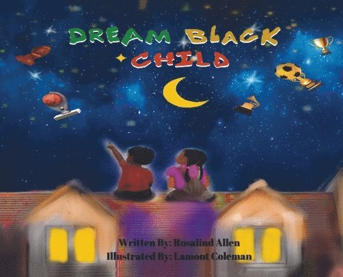 Rosalind Allen - Dream Black Child, Inbunden