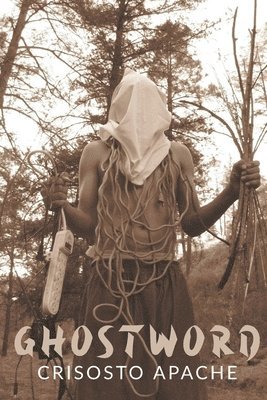 Crisosto Apache - Ghostword, Häftad. Tillgänglighet: Lägg i varukorg