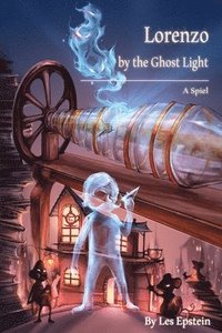 bokomslag Lorenzo by the Ghost Light