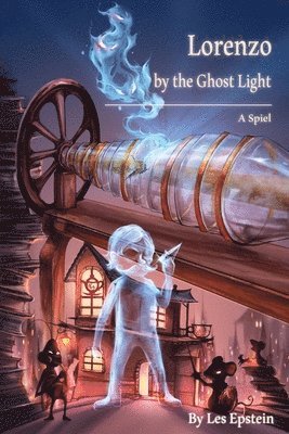 Les Epstein - Lorenzo by the Ghost Light, Häftad