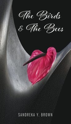 Sandreka Y Brown - Birds & The Bees, Häftad