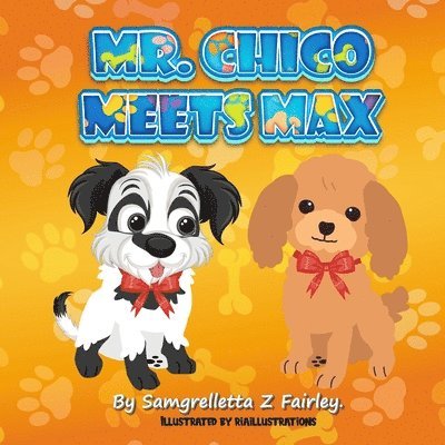 Mr Chico Meets Max 1