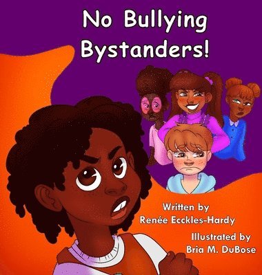 bokomslag No Bullying Bystanders!