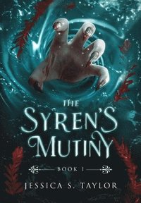 bokomslag The Syren's Mutiny (Hardcover)