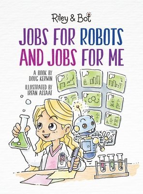 bokomslag Jobs For Robots And Jobs For Me