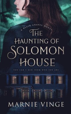 Haunting of Solomon House