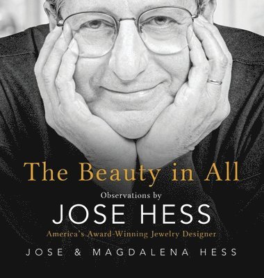 Jose Hess, Magdalena Hess - Beauty in All, Inbunden