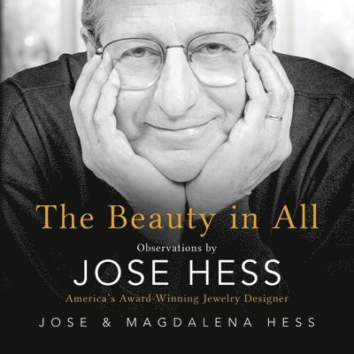 Jose Hess, Magdalena Hess - Beauty in All, Häftad