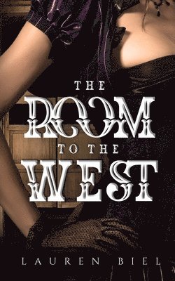 Lauren Biel - Room to the West, Häftad