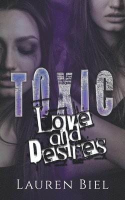 bokomslag Toxic Love and Desires