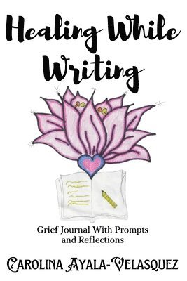 Healing While Writing 1