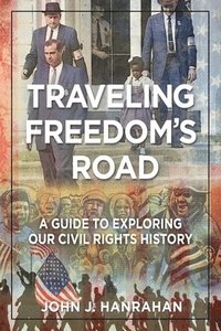 bokomslag Traveling Freedom's Road