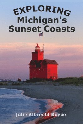 Exploring Michigan's Sunset Coasts 1