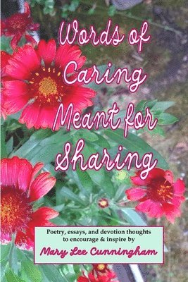 Words of Caring Meant for Sharing