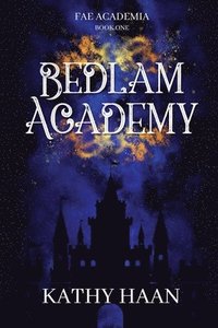 bokomslag Bedlam Academy
