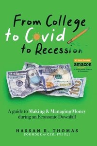 bokomslag From College To Covid To Recession