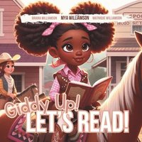 bokomslag Giddy Up Let's Read!: Mya's Reading Rodeo