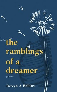 bokomslag The Ramblings of a Dreamer