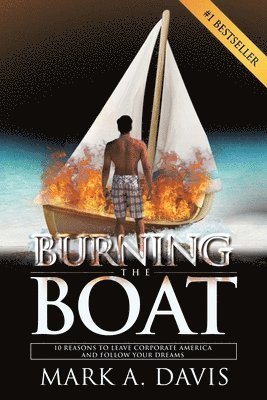 bokomslag Burning the Boat