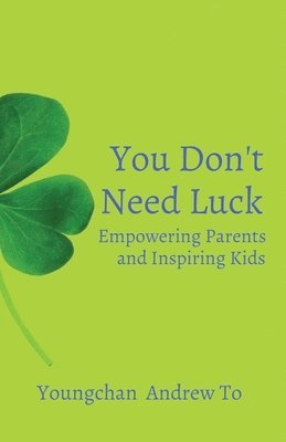 You Don't Need Luck 1