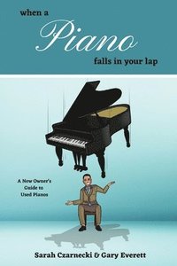 bokomslag When a Piano Falls in Your Lap