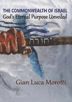 Gian Luca Morotti - Commonwealth of Israel - God's Eternal Purpose Unveiled, Häftad