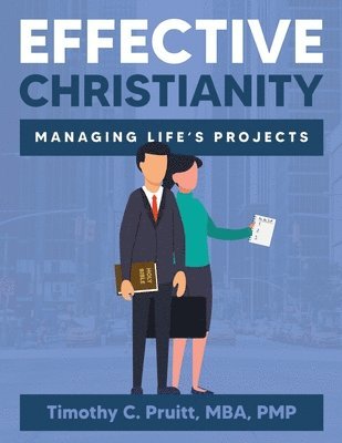 bokomslag Effective Christianity, Managing Life's Projects