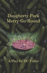 bokomslag Daugherty Park Merry-Go-Round