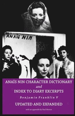 Anais Nin Character Dictionary and Index to Diary Excerpts 1