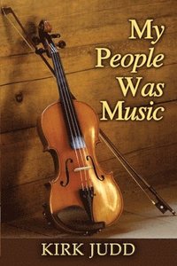 bokomslag My People Was Music