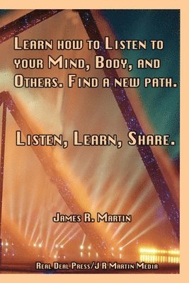 James R Martin, James R. Martin, R. Martin, James - Listen, Learn, Share, Häftad