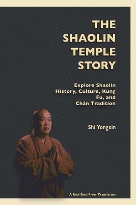 bokomslag The Shaolin Temple Story