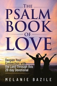 bokomslag The Psalm Book of Love
