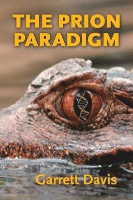 Garrett Davis - Prion Paradigm, Häftad
