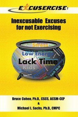 Michael L Sachs, Bruce Cohen - Excusercise, Häftad