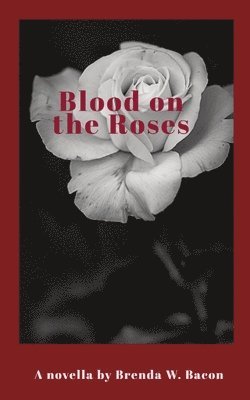 Blood on the Roses 1