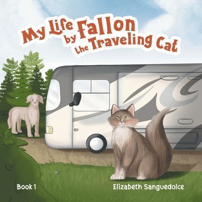 My Life by Fallon the Traveling Cat 1