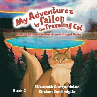 bokomslag My Adventures by Fallon the Traveling Cat