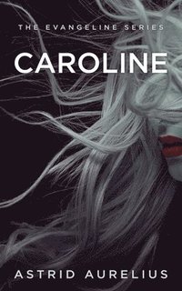 bokomslag Evangeline Series