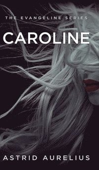 bokomslag Evangeline Series