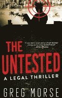 Greg Morse - Untested, Inbunden