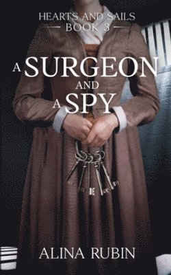 bokomslag Surgeon and a Spy