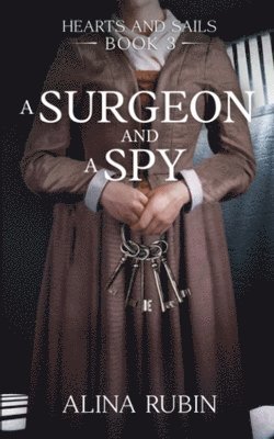 A Surgeon and a Spy 1