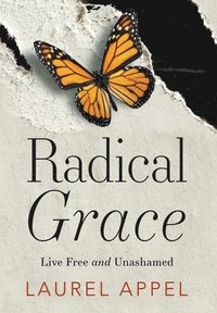 bokomslag Radical Grace