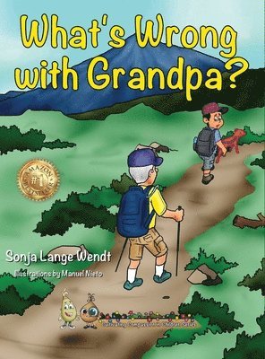Sonja Lange Wendt - What's Wrong With Grandpa?, Inbunden
