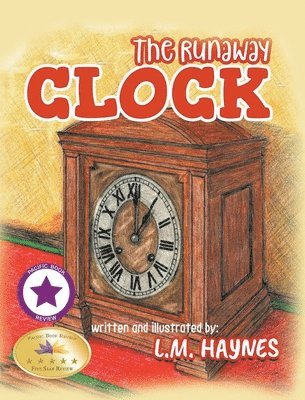 L M Haynes, L. M. Haynes - Runaway Clock, Inbunden