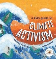 Kid's Guide to Climate Activism