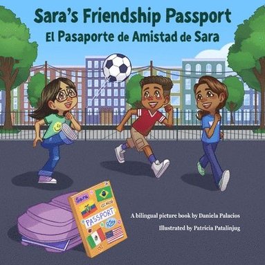 bokomslag Sara's Friendship Passport / El Pasaporte de Amistad de Sara